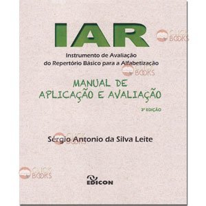 IAR - Instrumento de avaliação do repertório básico para a alfabetização